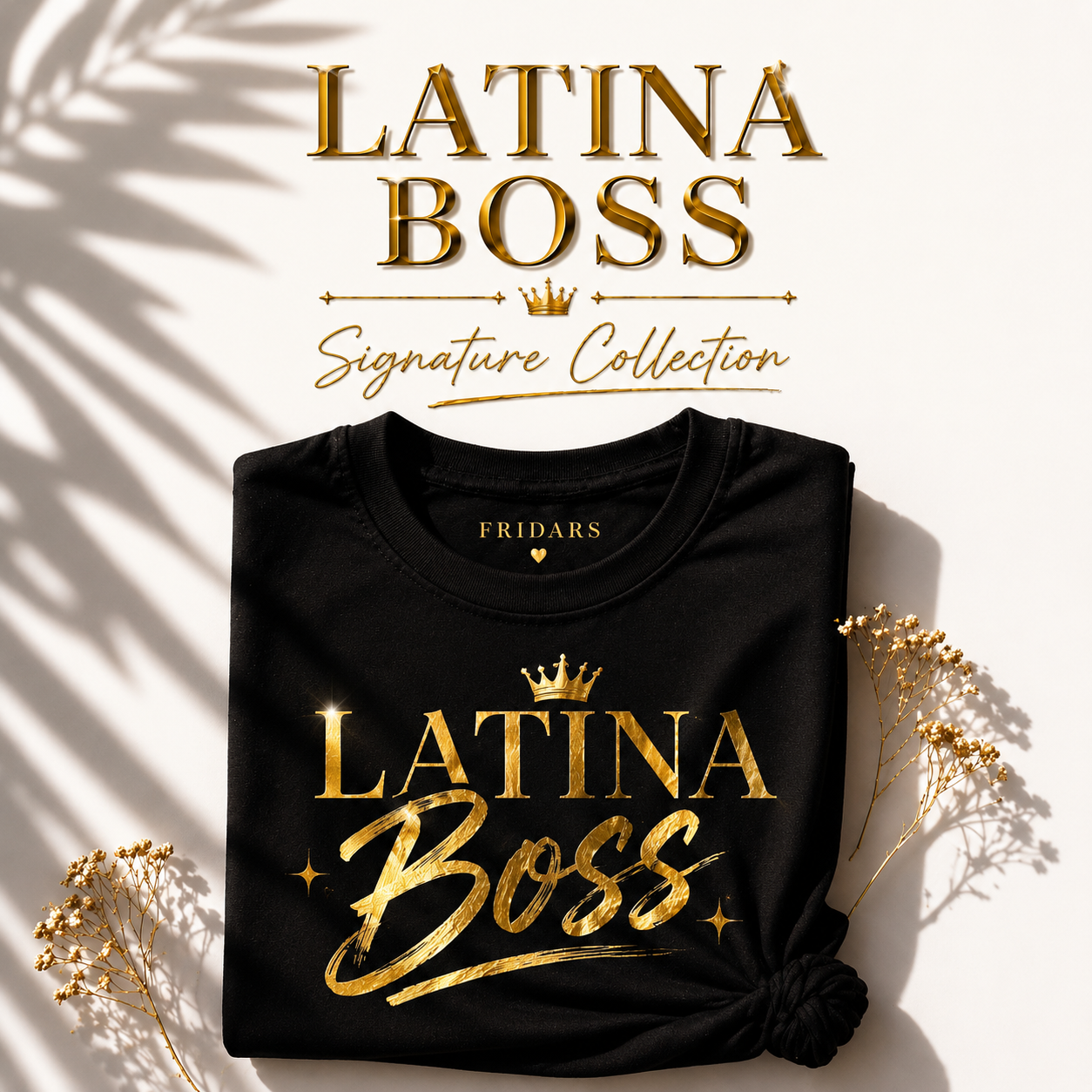 👑 Latina Boss Signature Shirt