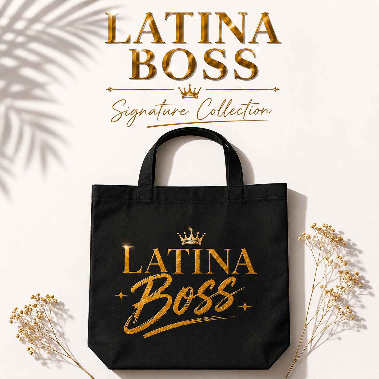 👑 Latina Boss Signature Tote